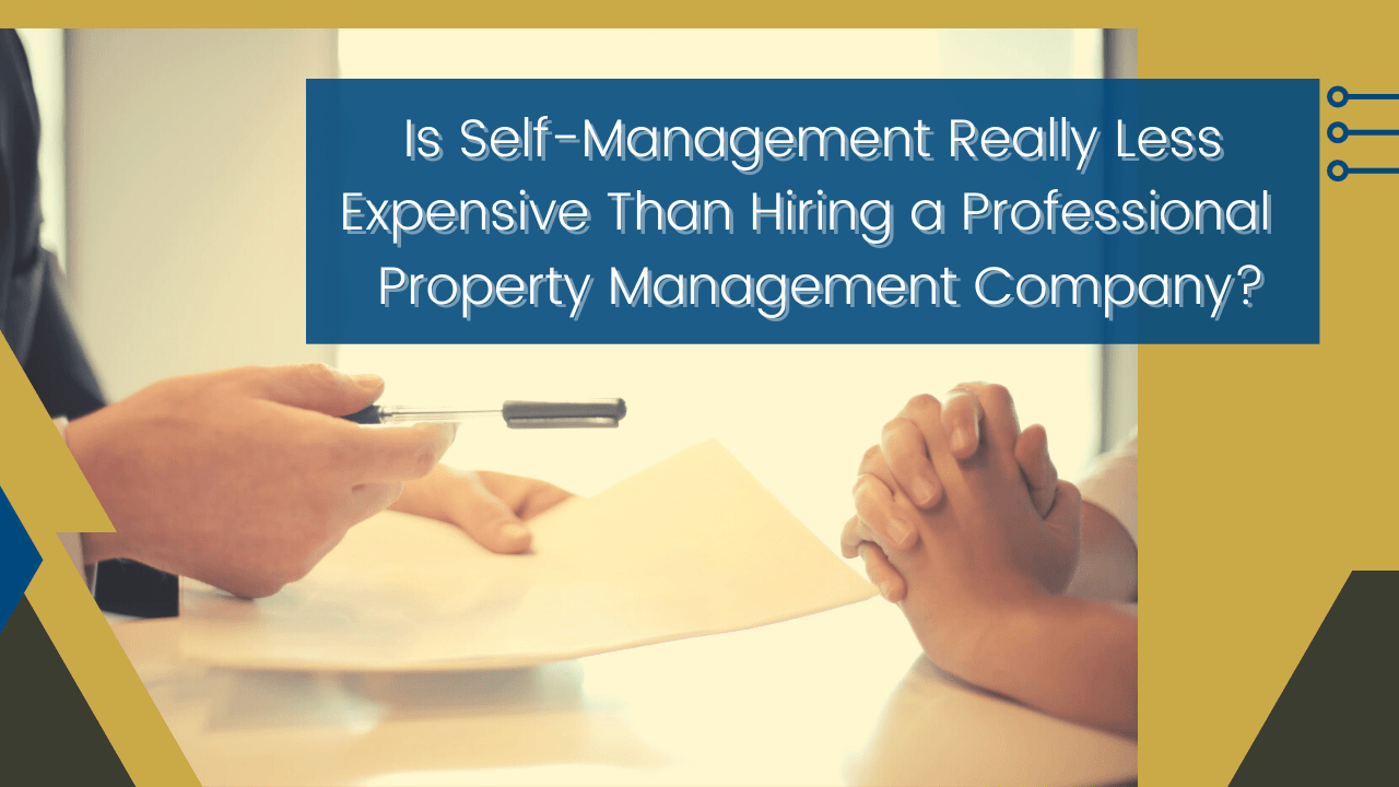 Is Self-Management Really Less Expensive Than Hiring a Professional Woodstock, GA Property Management Company? - Banner